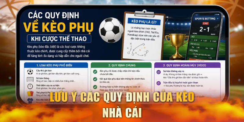 Lưu ý các quy định của kèo nhà cái